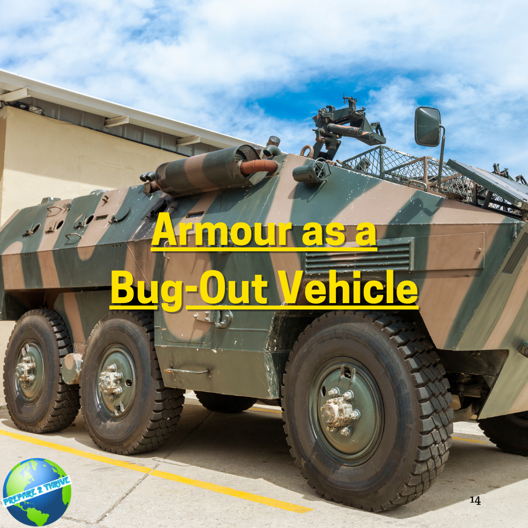 Armour as a Bug-Out Vehicle