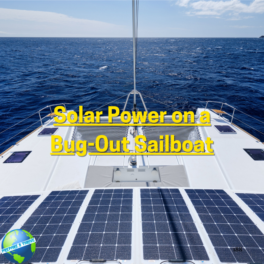 Solar Power on a Bug-Out Sailboat